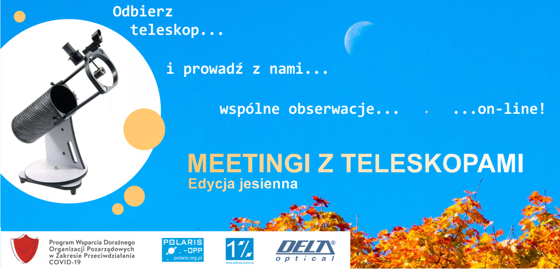 Meetingi z teleskopami - edycja jesienna.